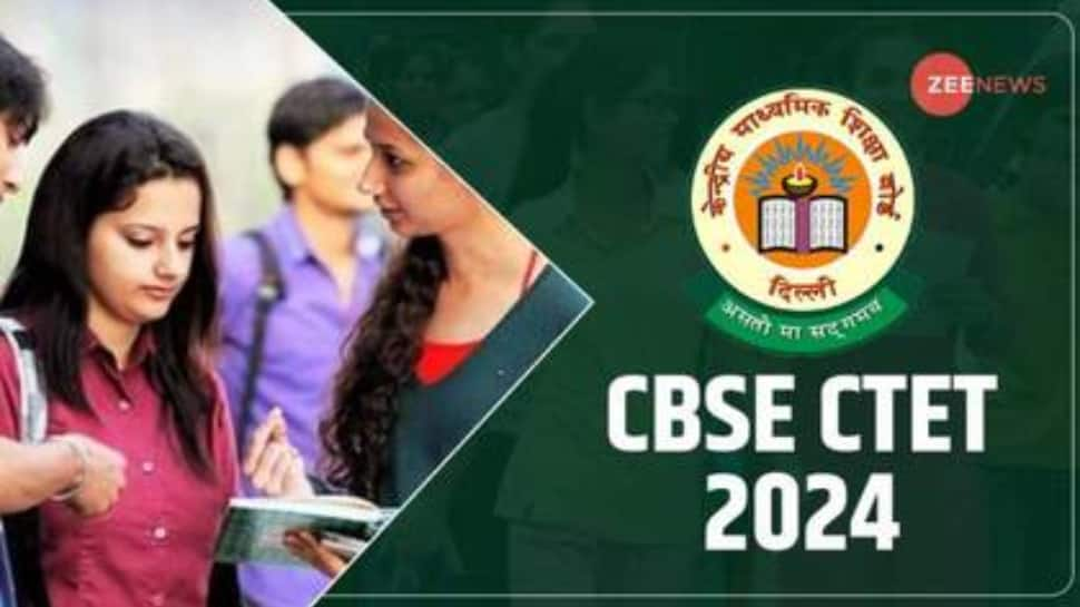 CBSE CTET 2024 Last Date To Apply Today At ctet.nic.in- Check Steps To Apply Here