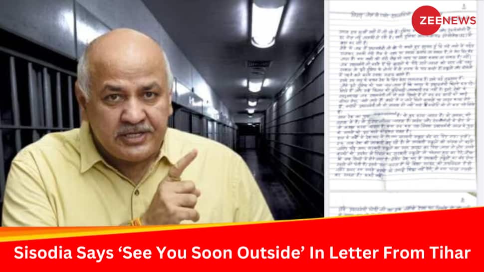 &#039;See You Soon Outside...&#039;: Sisodia In 2nd Letter From Tihar Jail Day Before Bail Hearing 