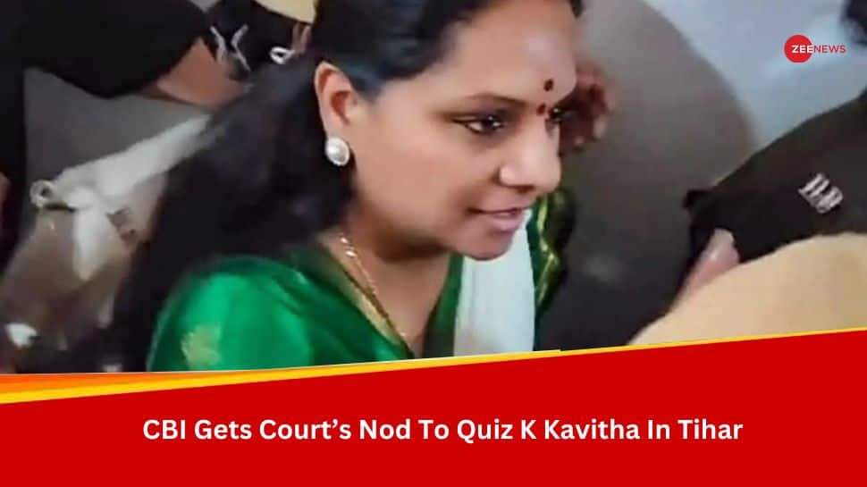Breaking: CBI Gets Court&#039;s Nod To Grill BRS Leader K Kavitha In Tihar In Excise Policy Case