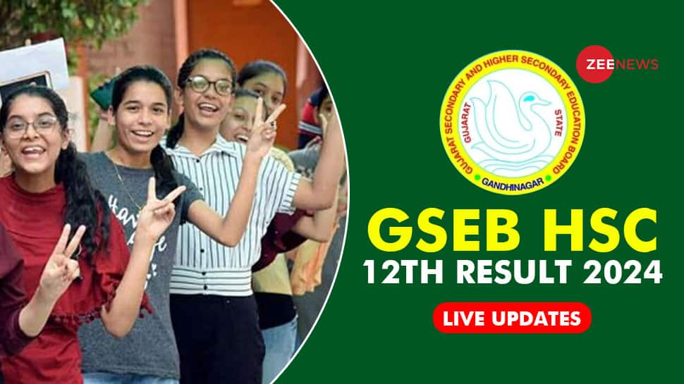 GSEB HSC 12th Result 2024 Live Updates Gujarat Board Class 12 Science