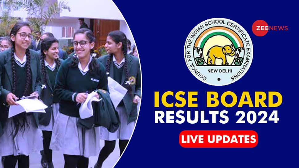 Live Updates ISC, ICSE Results 2024 CISCE To Release ICSE 10th, ISC