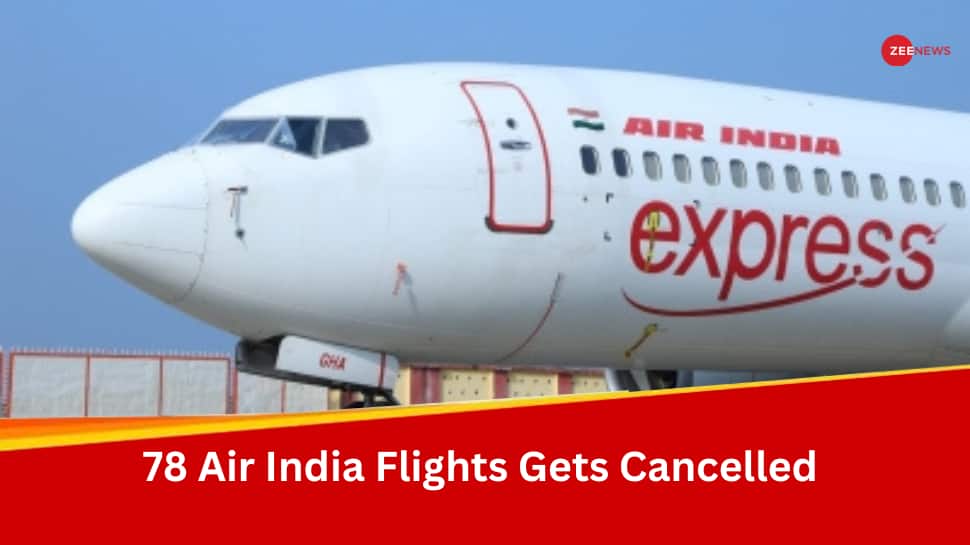 78 Air India Flights Gets Cancelled As Cabin Crew Goes On Mass Sick Leave 