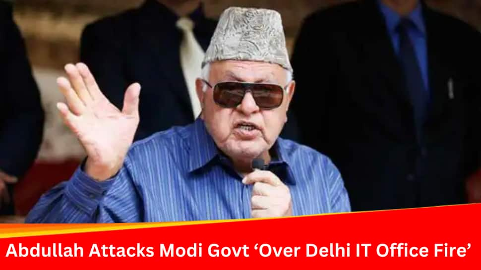 &#039;Election Fears Behind Delhi IT Office Fire...&#039;: Farooq Abdullah Accuses Modi Govt Of Cover Up