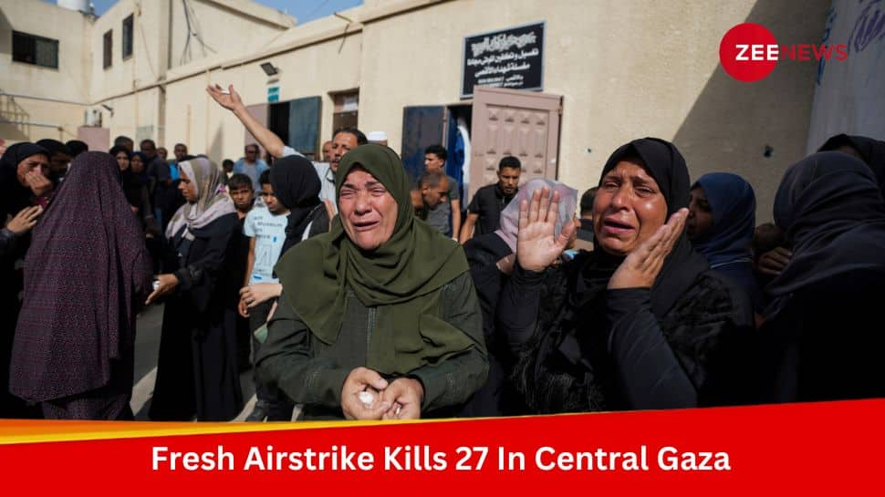 Fresh Airstrike Kills 27 In Central Gaza Amid Intensifying Fighting And Growing Divisions Among Israeli Leaders