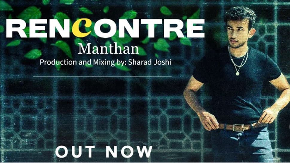 Manthan&#039;s Debut Single &#039;Rencontre&#039; Arrives On Major Streaming Platforms