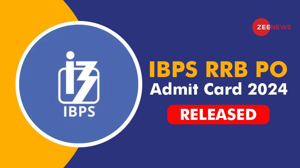 IBPS RRB PO Admit Card 2024 Released At ibps.in- Check Direct Link Here