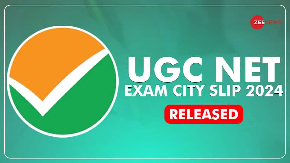 NTA UGC NET City Intimation Slip 2024 Released At ugcnet.nta.ac.in- Check Direct Link Here