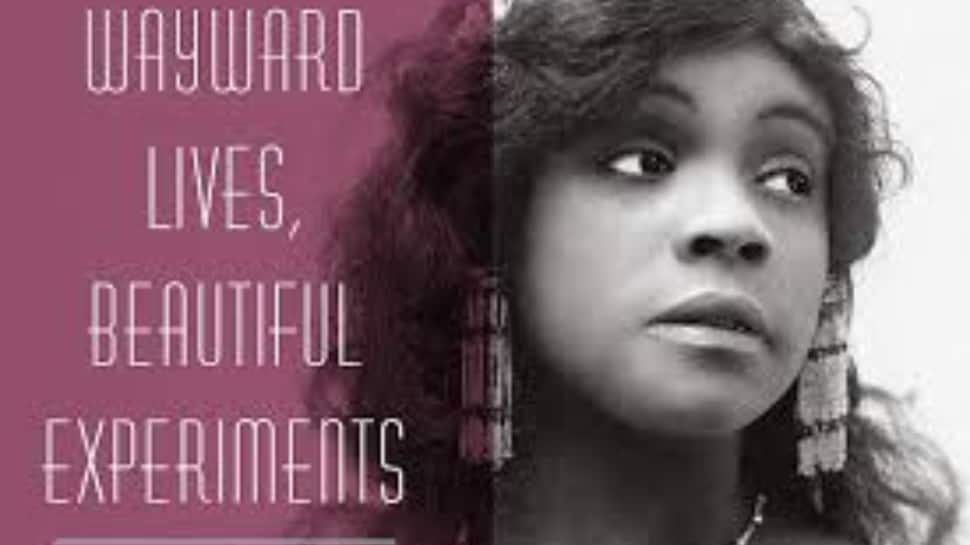 Wayward Lives, Beautiful Experiments- Saidiya Hartman 2019