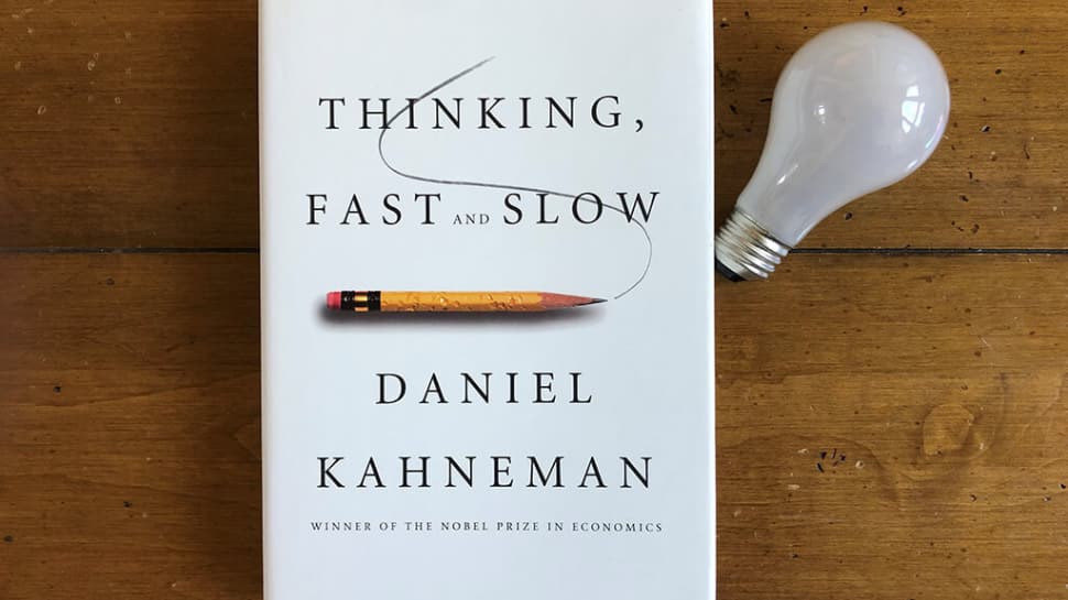 Thinking, Fast and Slow by Daniel Kahneman