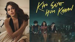 Is Alaya F Set To Join The Sequel Of ‘Kho Gaye Hum Kahan’?