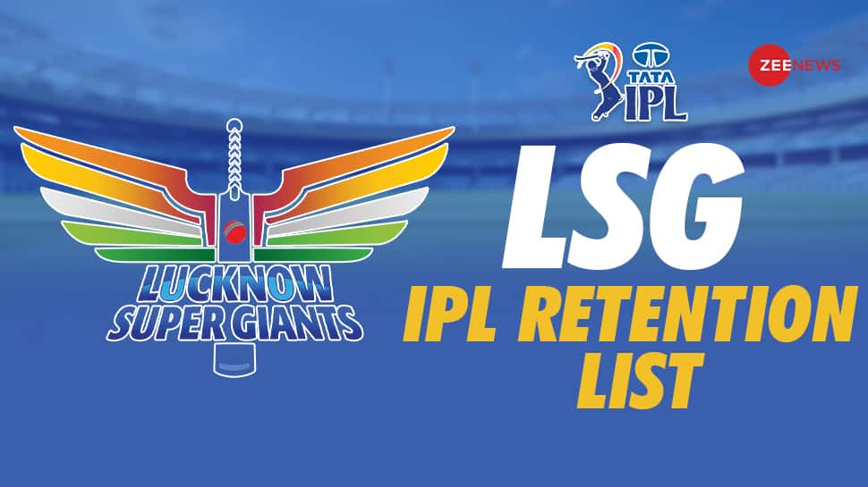 IPL 2025 LSG Retained Players Full List: Lucknow Super Giants Reveal Full List Of Retain Players Ahead Of IPL 2025 Auction