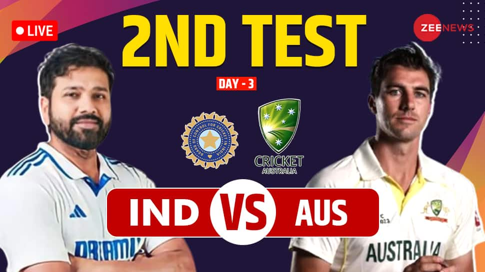 LIVE IND Vs AUS, BGT 2024 2nd Test Live Cricket Score and Updates