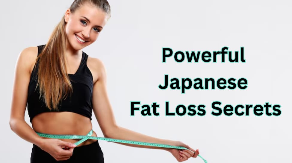 Fat Loss Secrets: 7 Powerful Japanese Habits For Natural Weight Loss, Longevity, And A Slimmer Body