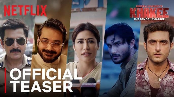 Khakee: The Bengal Chapter (Netflix)