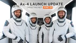 Axiom-4 Mission Rescheduled For Launch On June 22