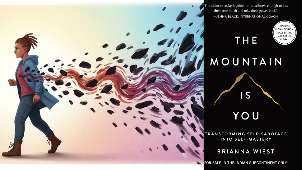 The Mountain Is You – by Brianna Wiest
