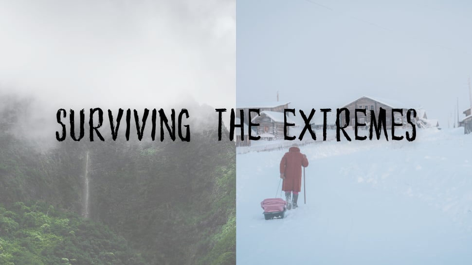 Survive Examples Surviving In Extremes: From Coldest To Wettest Places People Call Home ...