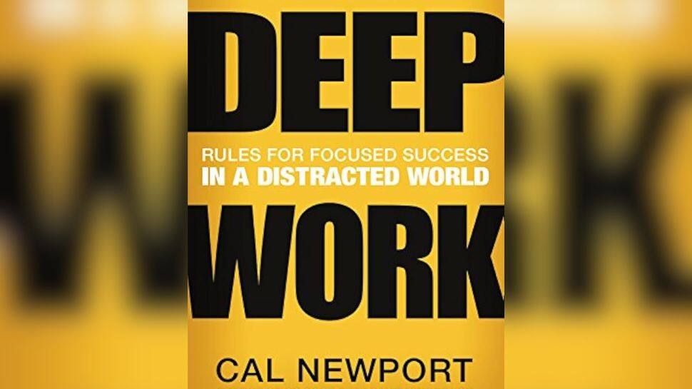 Deep Work by Cal Newport