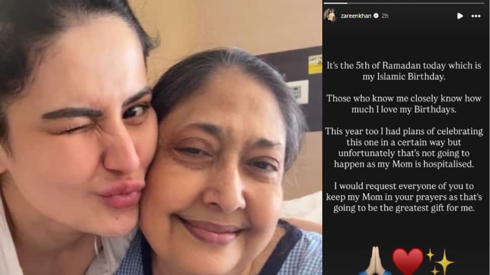 Zareen Khan shares emotional post as mother remains hospitalised on her Islamic birthday, urges fans to pray for her