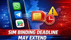 SIM binding deadline for WhatsApp, Telegram, Arattai may be extended-details 