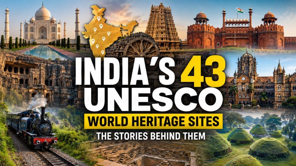 UNESCO World Heritage Sites in India 2026; See full list of 44 ...
