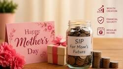 Mother’s Day 2026: Best SIP plans to gift your mother for a secure future
