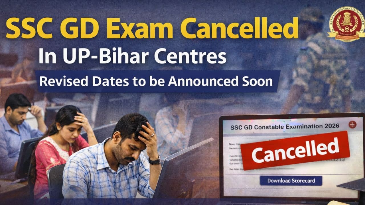 SSC GD exam 2026 cancelled at several centres in UP, Bihar due to technical and administrative issues; Revised dates soon
