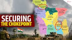 Inside India's plan to secure 'Chicken's Neck' with new military base