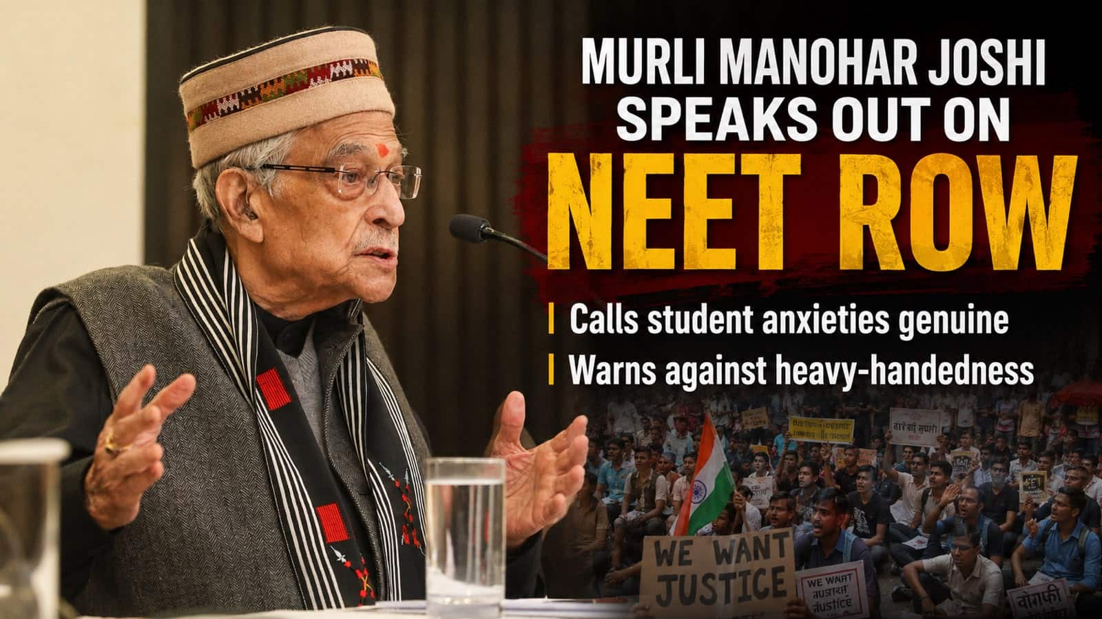 BJP stalwart Murli Manohar Joshi speaks out on NEET row: Calls student anxieties genuine, warns against heavy-handedness
