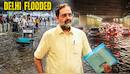 How a red-alert deluge exposed Delhi's fragile infrastructure 