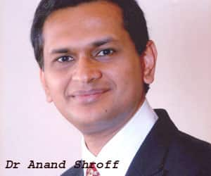 Dr Anand Shroff