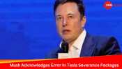 Elon Musk Acknowledges Error In Tesla Severance Packages, Says...
