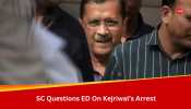 SC Questions ED On Arvind Kejriwal&#039;s Arrest Just Before Polls, Seeks Response