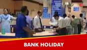 Bank Holiday On May 1: Check List Of States Where Bank Branches Will Be Closed Today