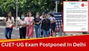 NTA Postpones CUET UG 2024 Exams Scheduled For May 15 In Delhi, Check Latest Updates Here