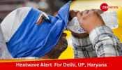 Weather Update: Delhi, UP, Haryana On Alert; IMD Predicts Heatwave Warning For Next Two Days