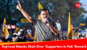 &#039;Chosen As Modi&#039;s Heir But You Are Not PM Yet&#039;: Kejriwal Hits Back At Shah Over &#039;Supporters In Pakistan&#039; Remark 