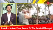 DNA Exclusive: Analysing Final Round Of &#039;Battle Of Bengal&#039;, PM Modi’s Kolkata Roadshow