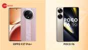 Tech Showdown: OPPO F27 Pro+ Vs POCO F6; Which Is Best Smartphone Under Rs 30,000 Range? 