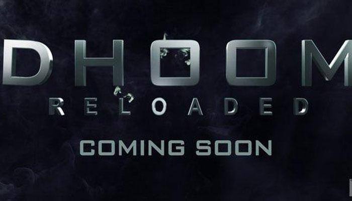 Dhoom Reloaded: YRF hints at 'Dhoom 4'?