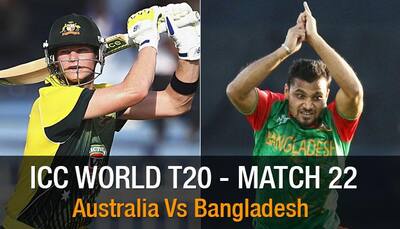 ICC World Twenty20, Match 22: Australia vs Bangladesh - As it happened...