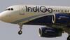 Indigo to charge Rs 2,250 for cancelling domestic flight ticket