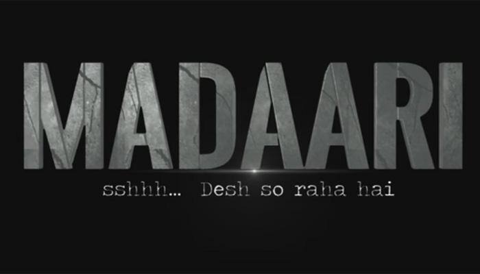 Irrfan Khan's 'Madaari' teaser is sure to give you goosebumps – Watch 