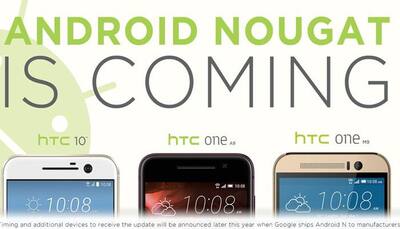 HTC announces Android 7.0 Nougat update for its top 3 smartphones