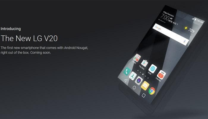It&#039;s Official! LG V20 to be world’s first phone with Android 7.0 Nougat
