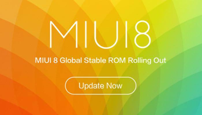 Xiaomi MIUI 8 ROM starts rolling out: Know which phones in India will get the update