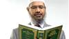 What have I done to earn 'Dr Terror' tag, asks Zakir Naik