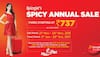 SpiceJet 'Spicy Annual Sale' offers fare starting at Rs 737