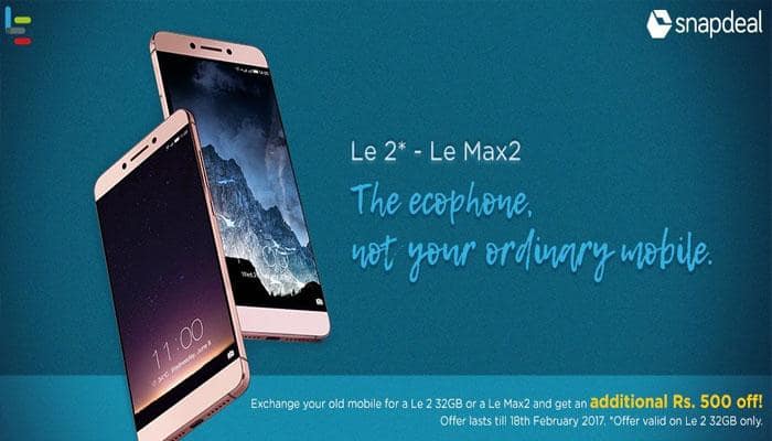 LeEco announces smartphone exchange offer on Snapdeal