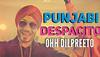 Despacito punjabi version